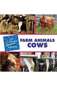 Farm Animals: Cows