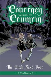 Courtney Crumrin Vol. 5 : The Witch Next Door