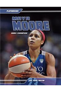 Maya Moore: WNBA Champion