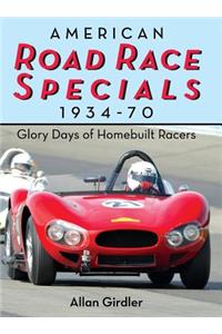 American Road Race Specials, 1934-70