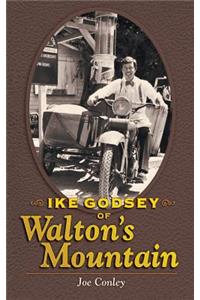 Ike Godsey of Walton's Mountain