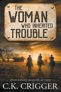 Woman Who Inherited Trouble