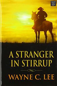 A Stranger in Stirrup