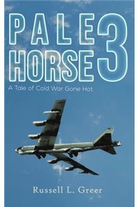 Pale Horse 3