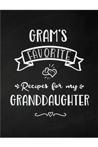 Gram's Favorite, Recipes for My Granddaughter