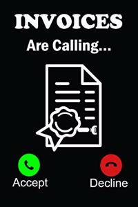Invoices Are Calling...