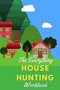The Everything House Hunting Workbook