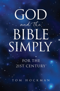 God and the Bible Simply