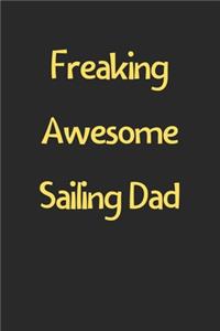 Freaking Awesome Sailing Dad