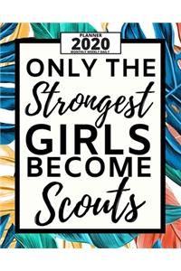 Only The Strongest Girls Become Scouts