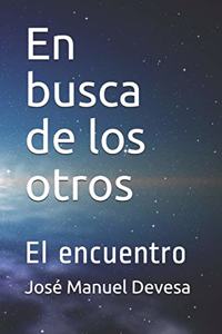 En busca de los otros