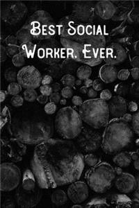 Best Social Worker. Ever.