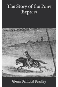 The Story of the Pony Express
