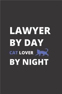 Lawyer By Day Cat Lover By Night