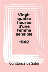 Vingt-quatre heures d'une femme sensible 1842