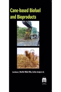 Cane-Based Biofuel And Bioproducts