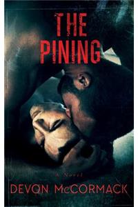 The Pining