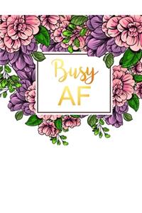 Busy AF