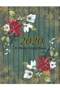 Large Print - 2020 - 15 Months Weekly Planner - Victorian Christmas - Green Weathered Wood with Poinsettia Flowers