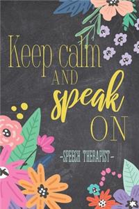 Keep Calm And Speak On