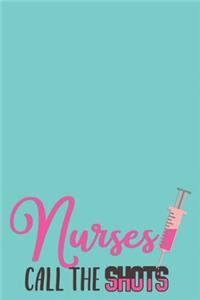 Nurses Call The Shots