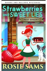 Strawberries and Sweet Lies