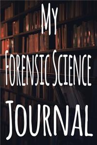 My Forensic Science Journal