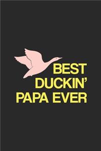 Best Duckin' Papa Ever
