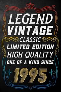 Legend Vintage Classic Limited Edition High Quality One Of A Kind Since 1995