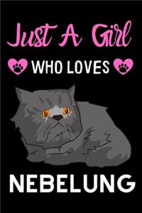 Just a girl who loves Nebelung