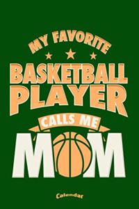 My Favorite Basketball Player Calls Me Mom