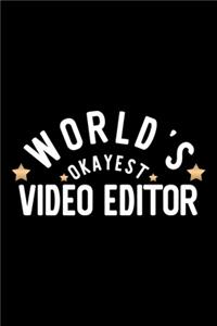 World's Okayest Video Editor