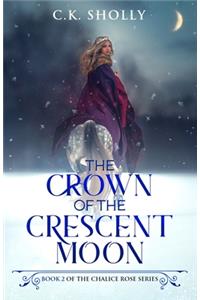 The Crown of the Crescent Moon
