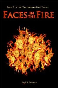 Faces in the Fire