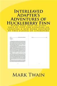 Interleaved Adaptor's Adventures of Huckleberry Finn