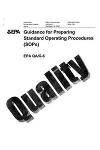 Guidance for the Preparation of Standard Operating Procedures (Sops) for Quality Related Documents