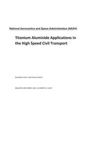 Titanium Aluminide Applications in the High Speed Civil Transport