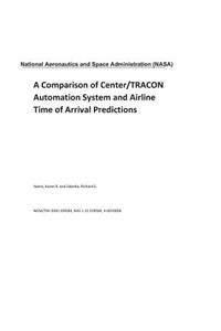 A Comparison of Center/Tracon Automation System and Airline Time of Arrival Predictions