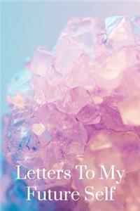 Letters to My Future Self