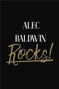 Alec Baldwin Rocks!