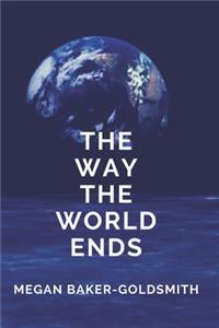 way the world ends
