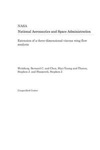 Extension of a Three-Dimensional Viscous Wing Flow Analysis