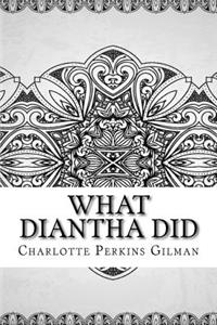 What Diantha Did
