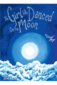 The Girl Who Danced on the Moon