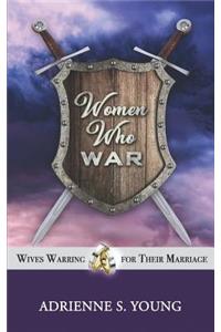 Women Who War