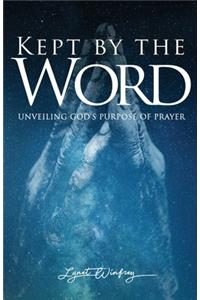 Kept By The Word