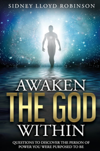 Awaken The God Within
