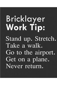 Bricklayer Work Tip