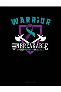 Warr;or - Unbreakable - Suicide Prevention Awareness: Two Column Ledger