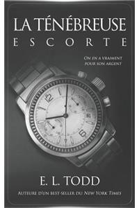 La Ténébreuse Escorte